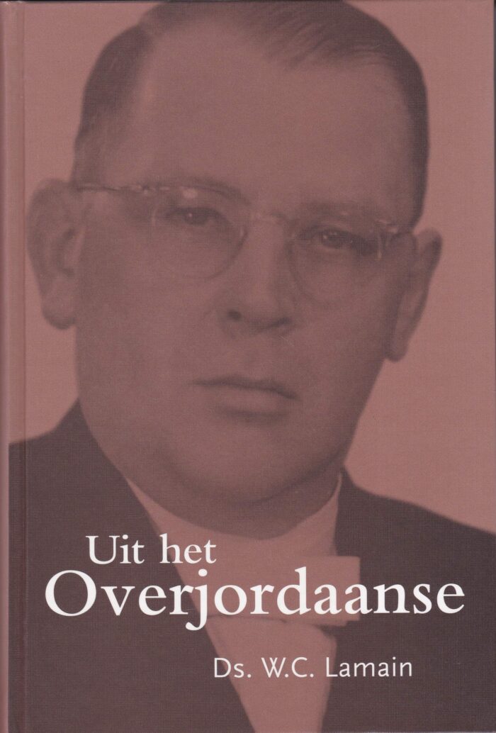 Lamain, ds. W.C.: Uit het Overjordaanse