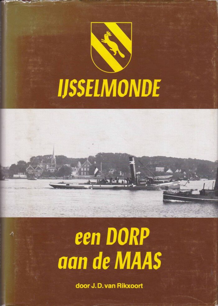 Rikxoort, J.D. van: IJsselmonde een dorp aan de maas