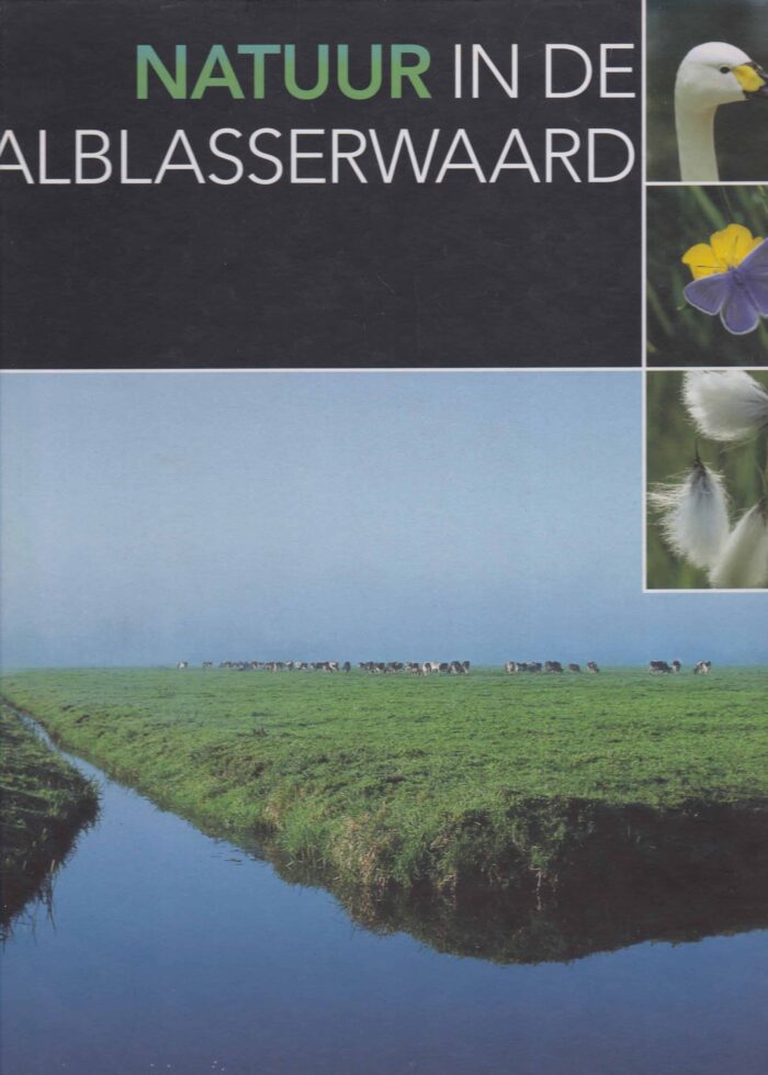 Berg, A. van den: Natuur in de Alblasserwaard