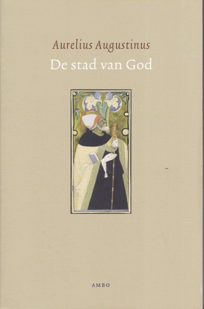 Augustinus, Aurelius: De stad van God
