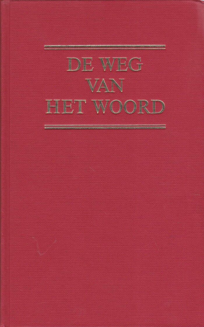 Tukker, ds. W.L.: De weg van het Woord in het spoor van de vaderen