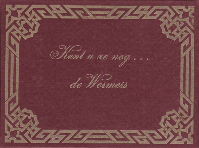 Kuijper, J.P.: Kent u ze nog... de Wormers