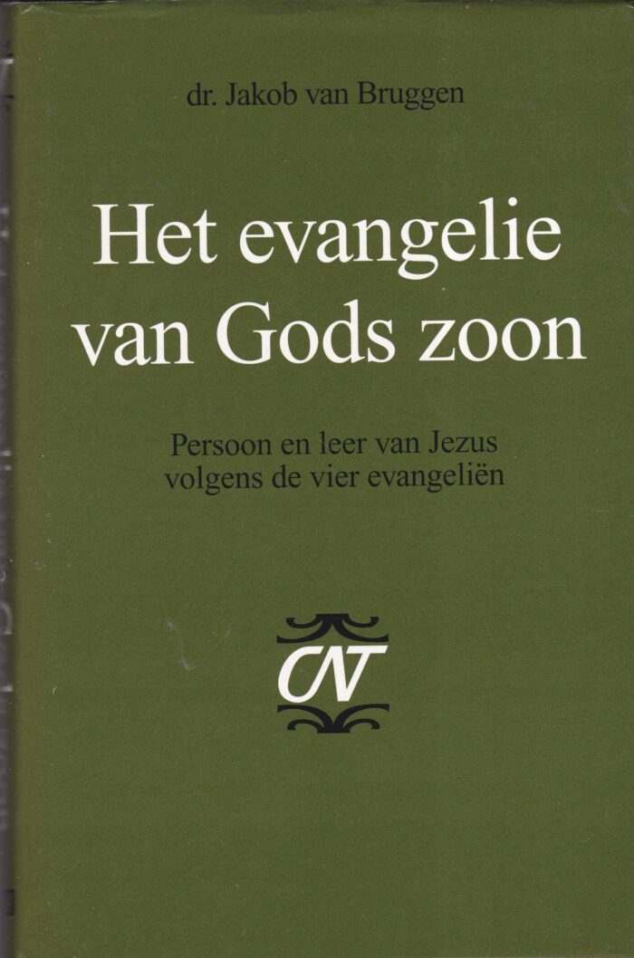 Bruggen, dr. Jakob van: Het evangelie van Gods zoon. Serie: Commentaar op het het Nieuwe Testament (CNT)