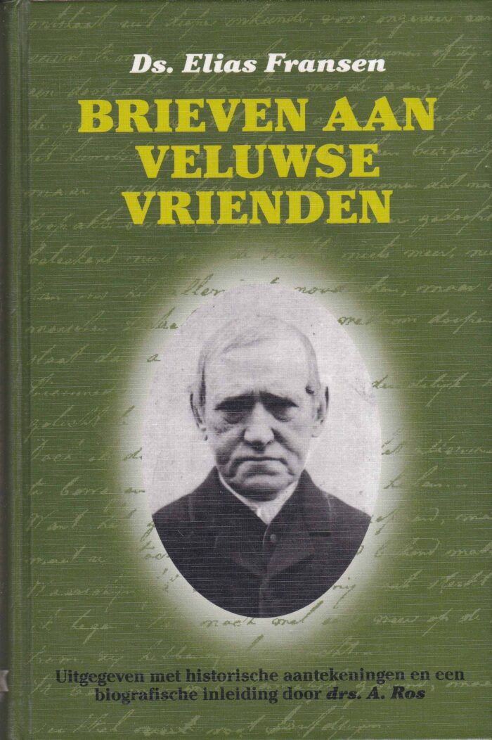 Fransen, ds. Elias: Brieven aan Veluwse vrienden