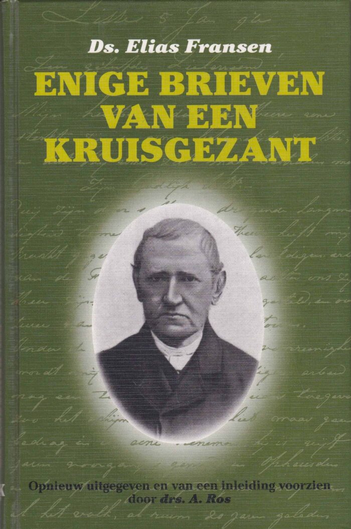 Fransen, ds. Elias: Enige brieven van een kruisgezant