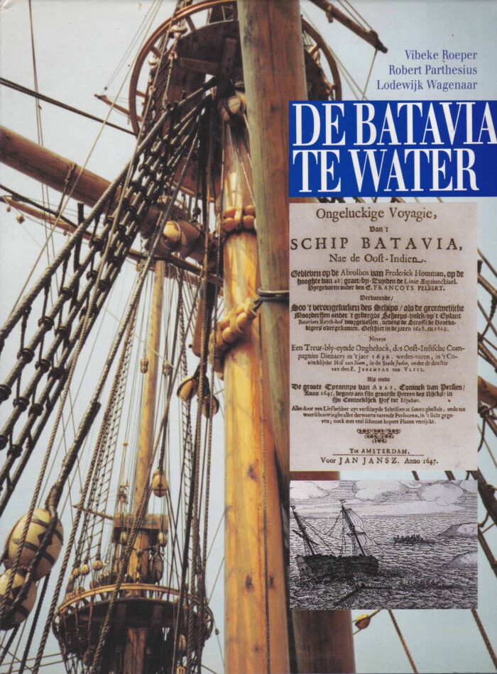 Roeper, Vibeke: De Batavia te water