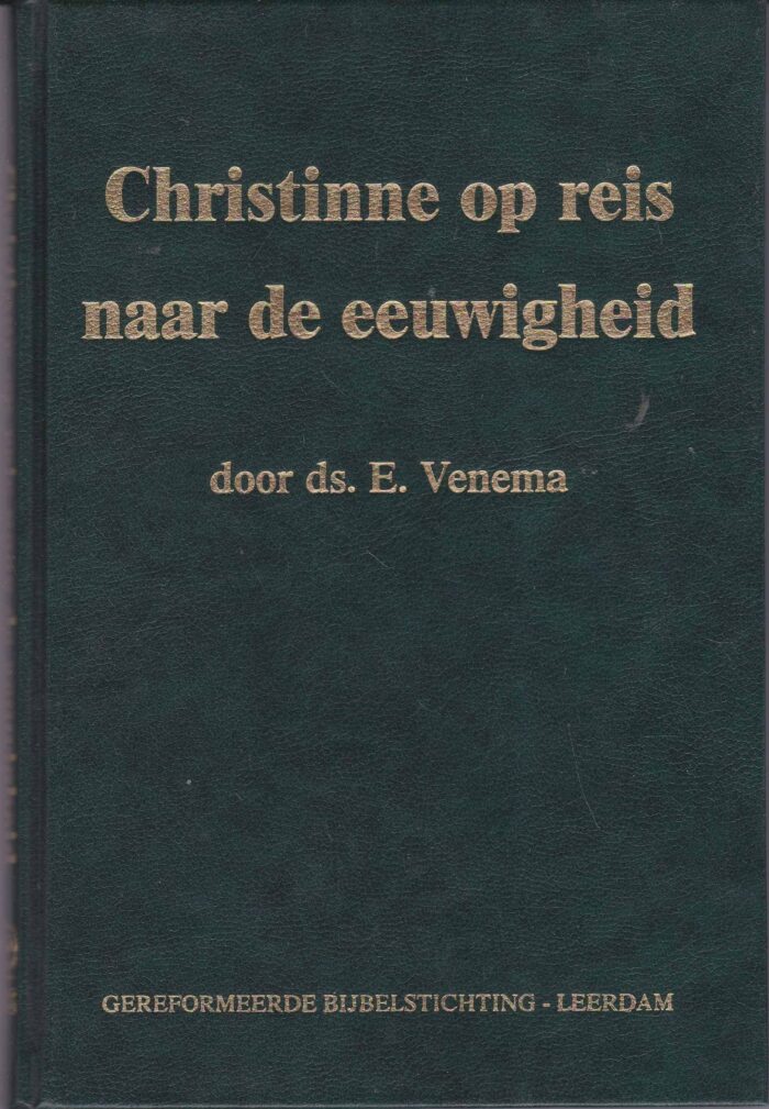 Venema, ds. E.: Christinne op reis naar de eeuwigheid