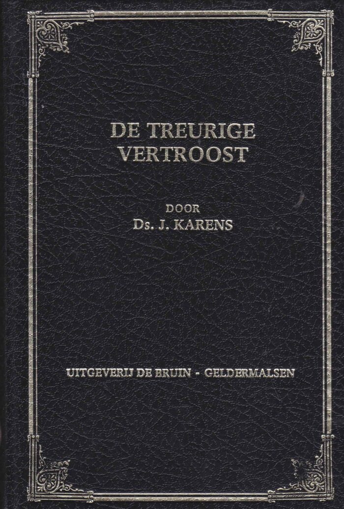 Karens, ds. J.: De treurigen vertroost