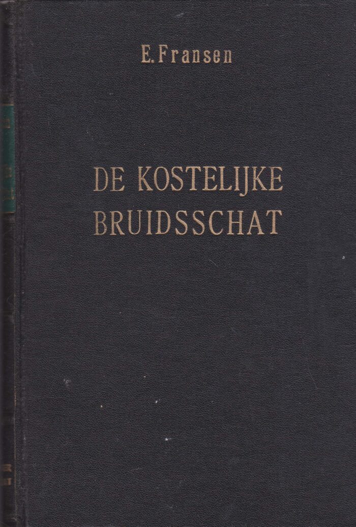 Fransen, ds. Elias: De kostelijke bruidsschat
