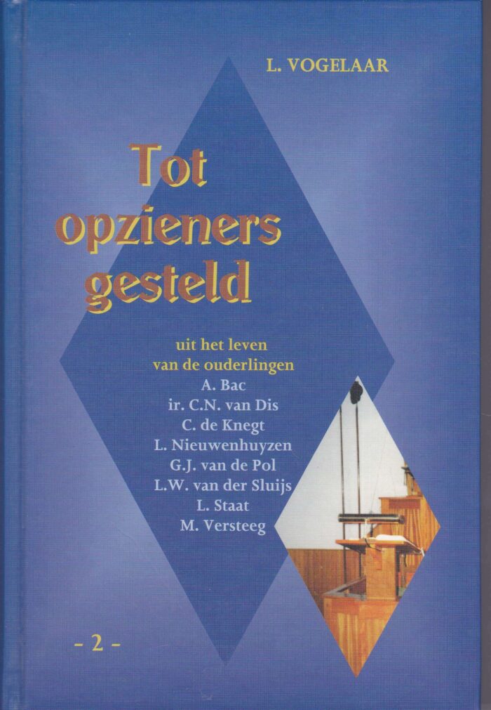 Vogelaar, L.: Tot opzieners gesteld 2