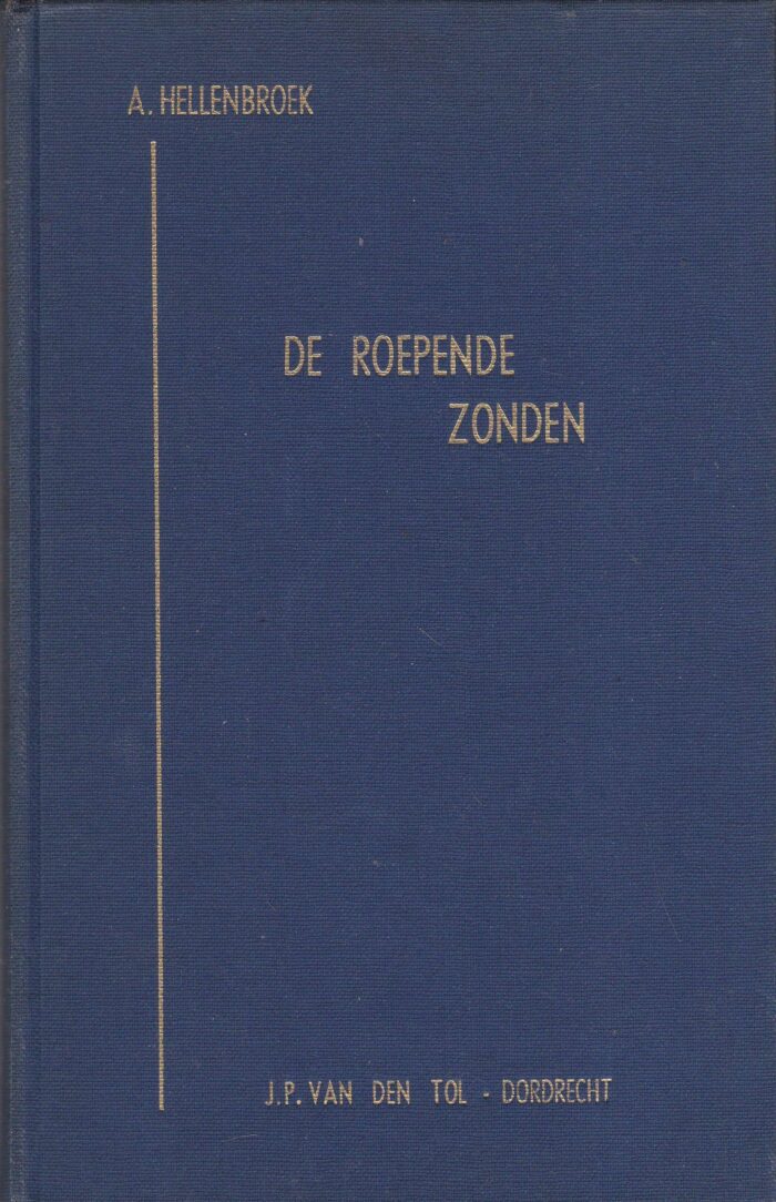 Hellenbroek, Abraham: De roepende zonden van Sodom en Nederland.