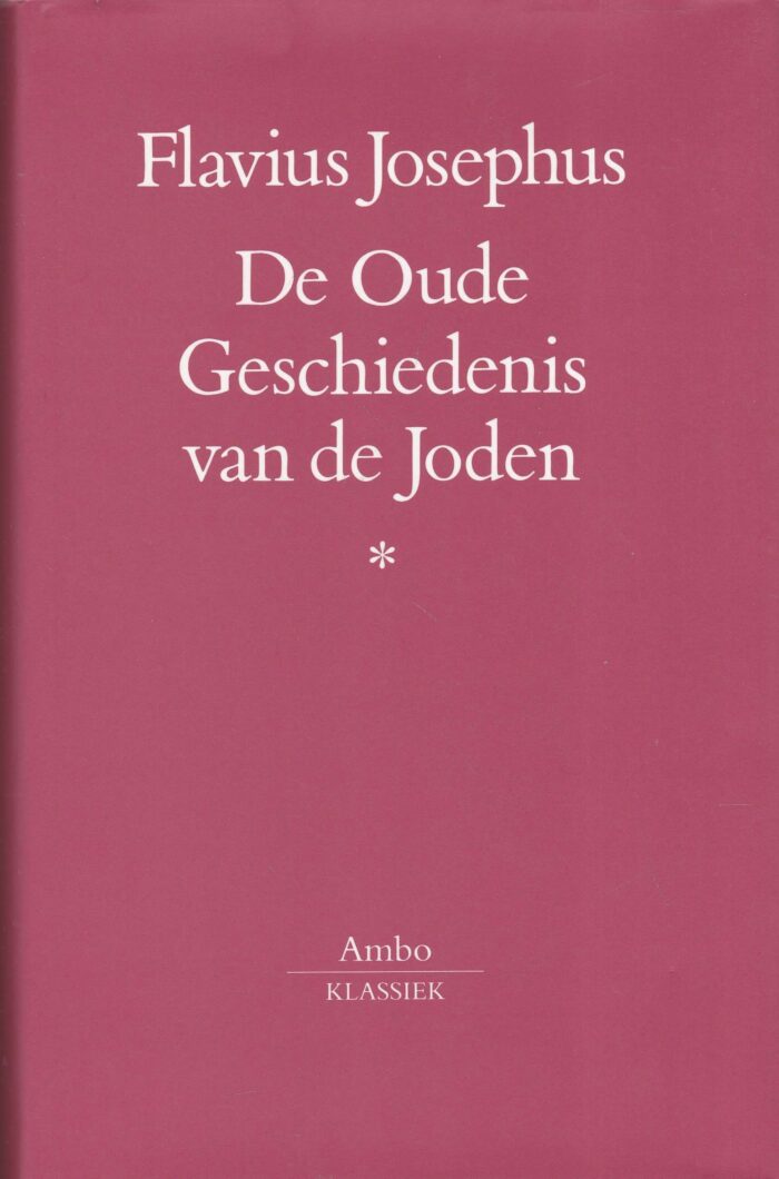 Josephus, Flavius: De oude geschiedenis van de Joden (3 delen)