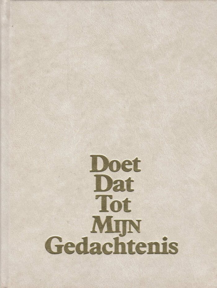 Elshout, ds. A.: Doet dat tot Mijn gedachtenis. Iets over het werkzaam zijn met het Heilig Avondmaal des Heeren
