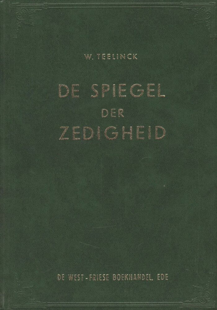 Teelinck, W.: De spiegel der zedigheid