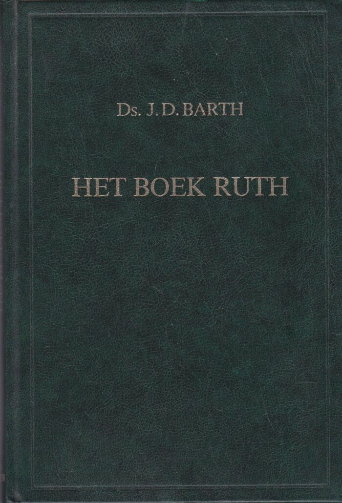 Barth, ds. J.D.: Het boek Ruth