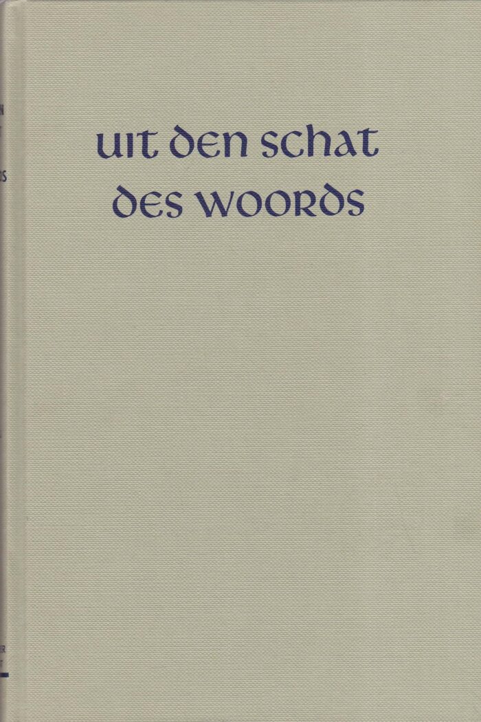 Zwerus, ds. G.: Uit den schat des Woords jaargang 1992
