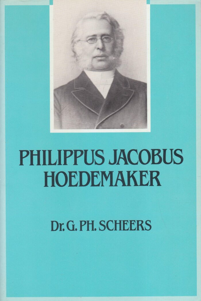 Scheers, dr. G. Ph.: Philippus Jacobus Hoedemaker