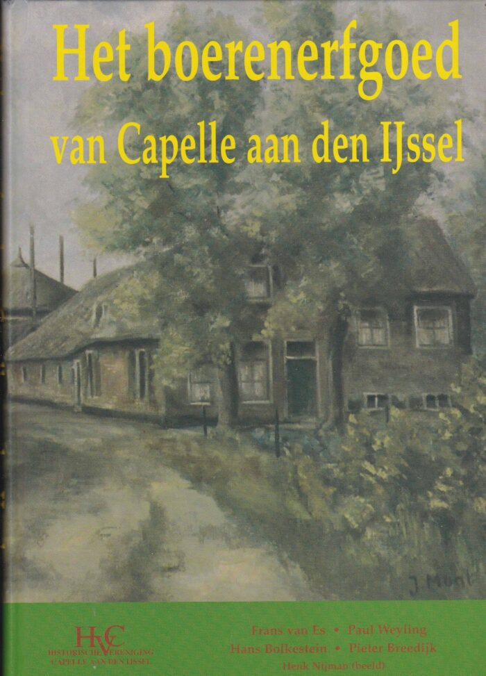 Es, Frans van: Het boerenerfgoed van Capelle aan den IJssel