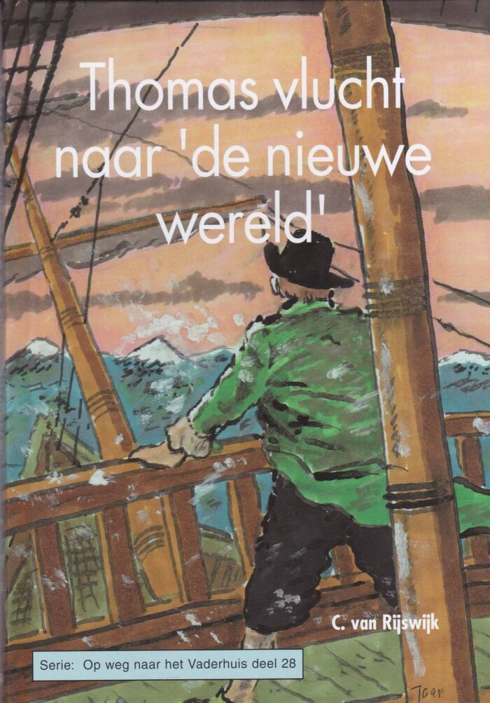 Rijswijk, C. van: Thomas vlucht naar de 'nieuwe wereld' (nieuw)
