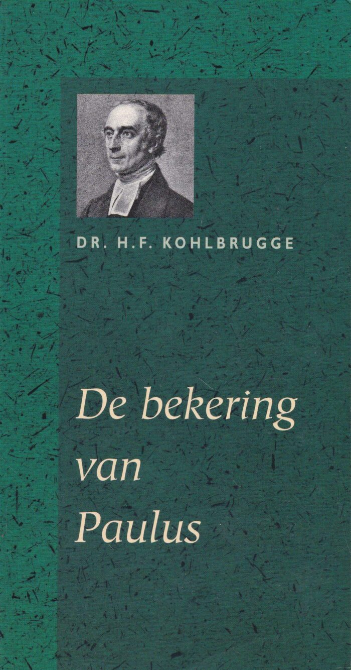 Kohlbrugge, dr. H.F.: De bekering van Paulus