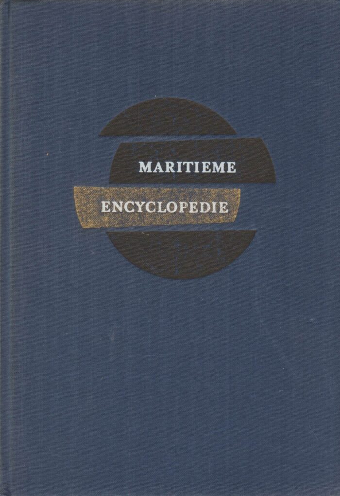 Beylen, J. van e.a.: Maritieme Encyclopedie in 7 delen