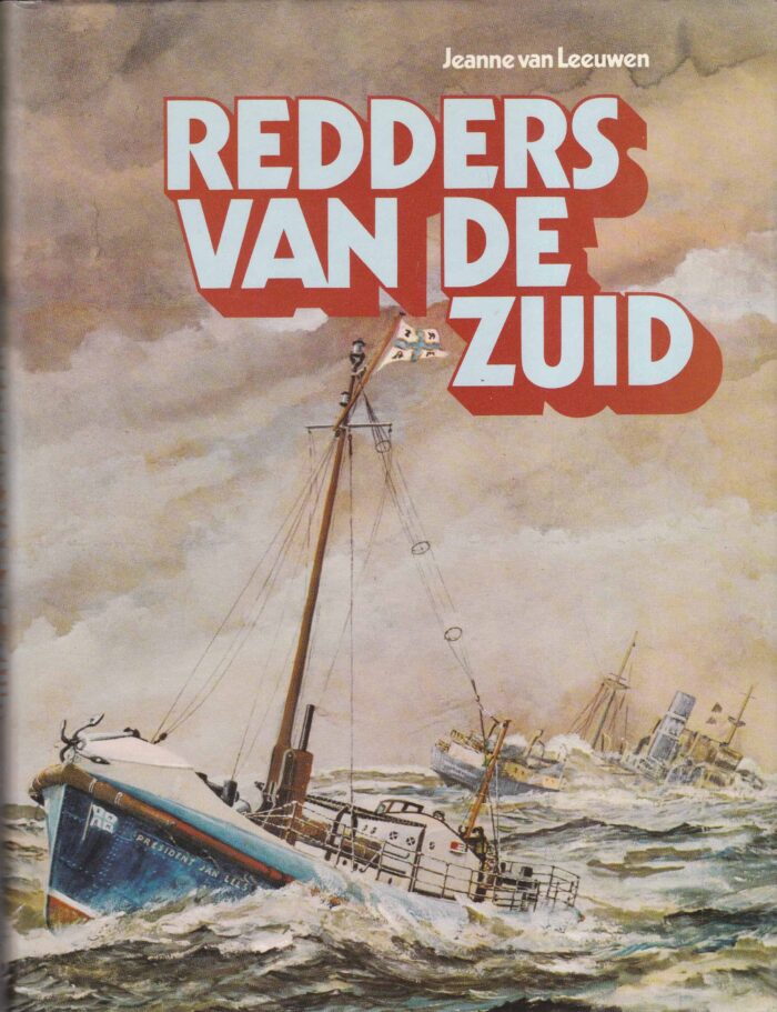 Leeuwen, Jeanne van: Redders van de zuid