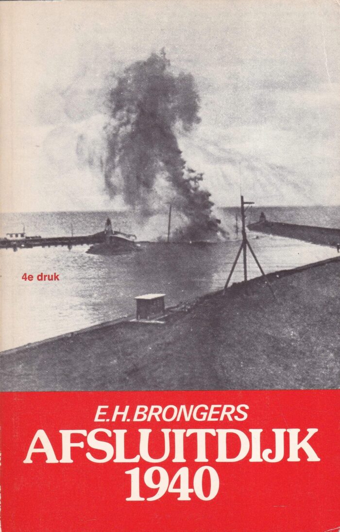 Brongers, E.H.: Afsluitdijk 1940