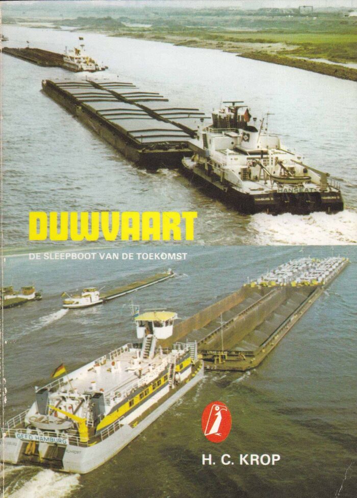 Krop, H.C.: Duwvaart. De sleepboot van de toekomst