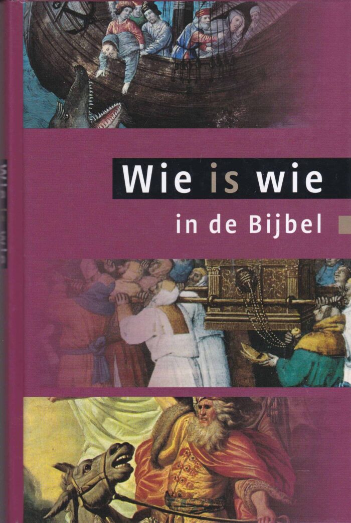 Wie is wie in de Bijbel