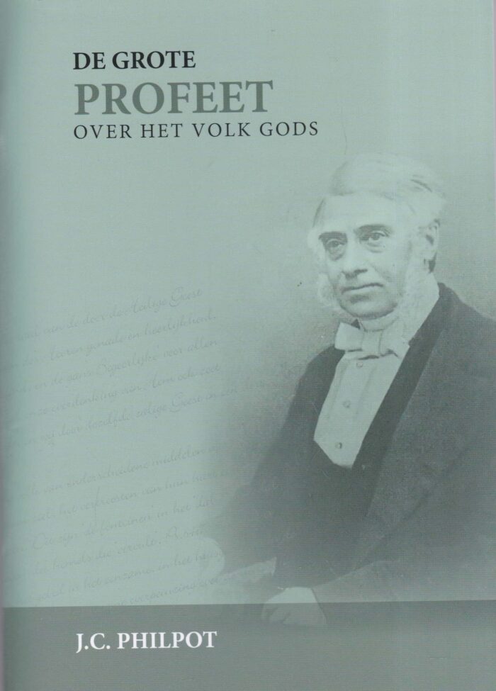 Philpot, J.C.: De grote Profeet over het volk Gods