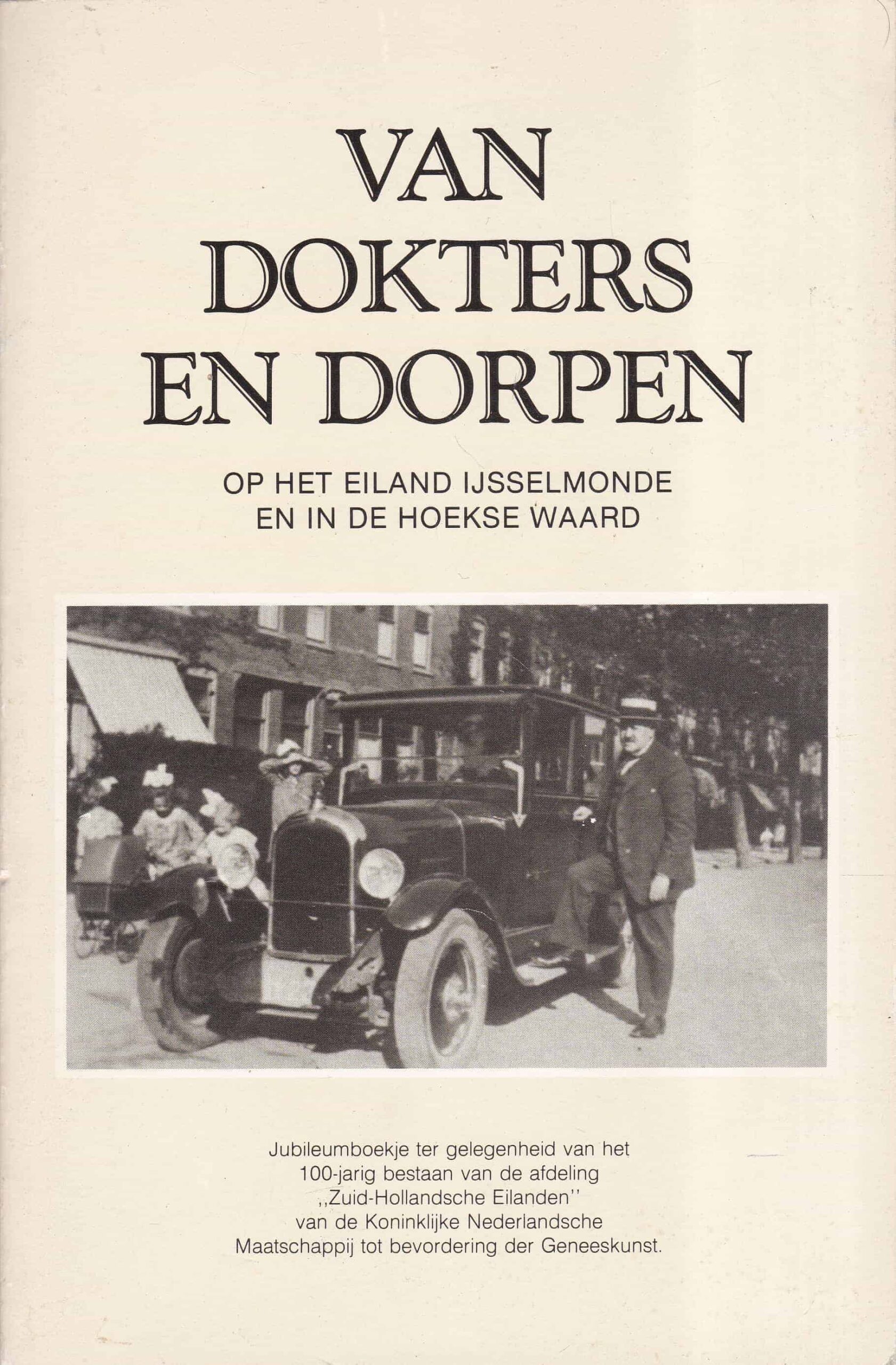 Blonk, D.J.: Van dokters en dorpen op het eiland IJsselmonde en in de Hoekse Waard