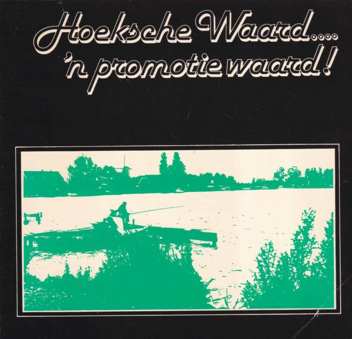 Hoeksche Waard... 'n promotie waard!