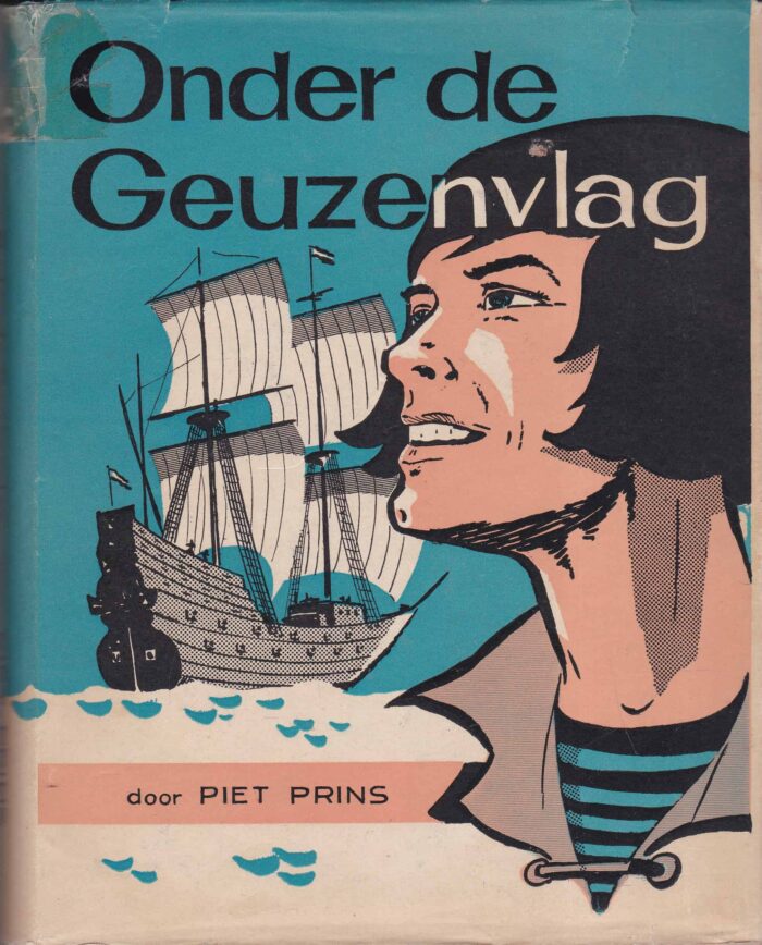 Prins, Piet: Onder de geuzenvlag
