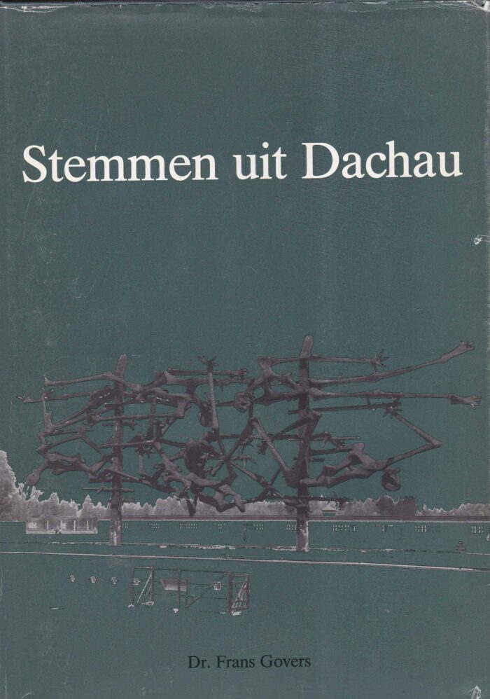 Govers, dr. Frans: Stemmen uit Dachau
