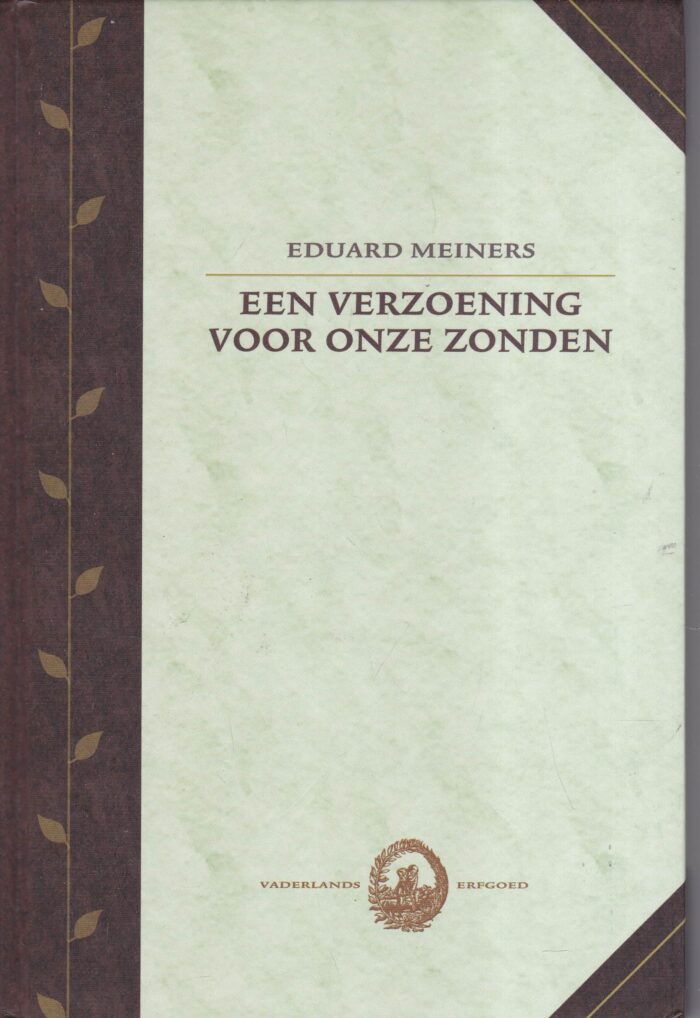 Meiners, Eduard: Een verzoening voor onze zonden