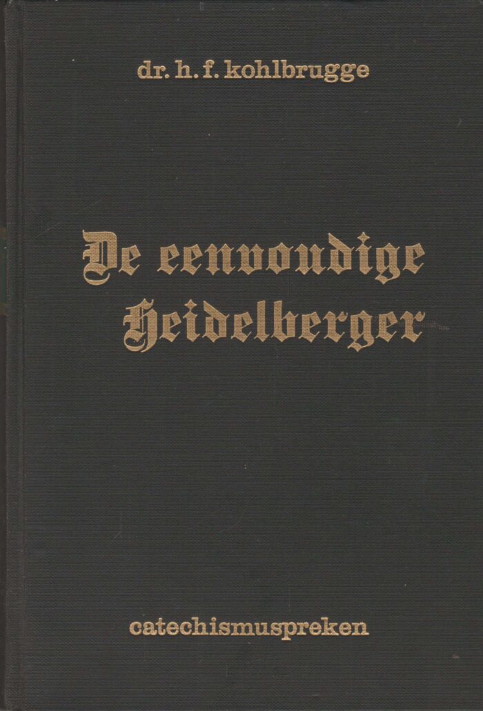 Kohlbrugge, dr. H.F.: De eenvoudige Heidelberger