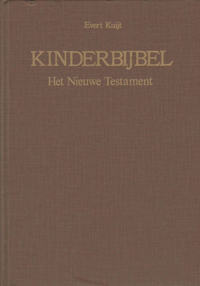 Kuijt, Evert: Kinderbijbel. Het OT en NT in 2 delen - Afbeelding 2
