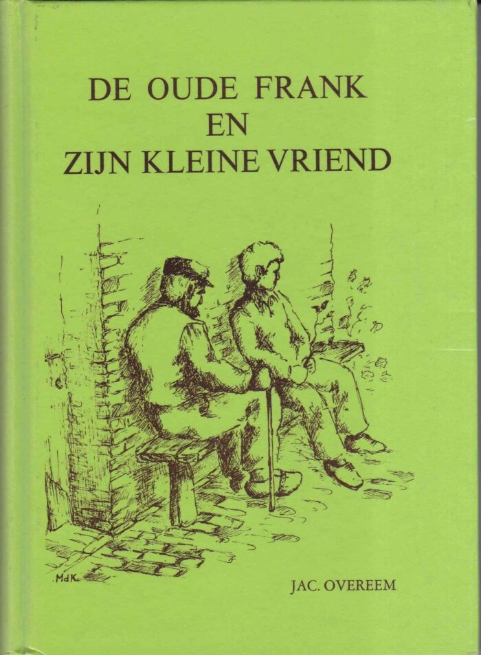 Overeem, Jac.: De oude Frank en zijn kleine vriend