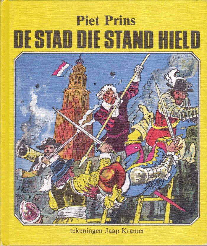 Prins, Piet.: De stad die stand hield