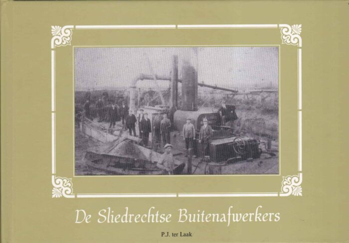 Laak, P.J. ter: De Sliedrechtse Buitenafwerkers