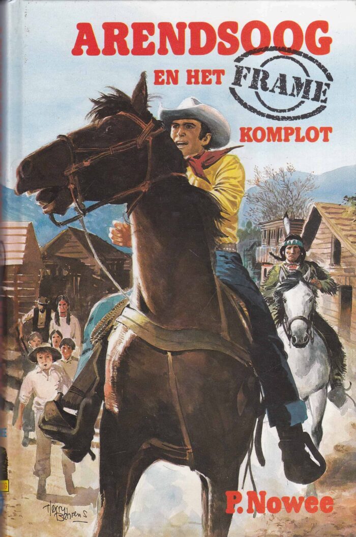 Nowee, P.: Arendsoog en het Frame komplot nr 55