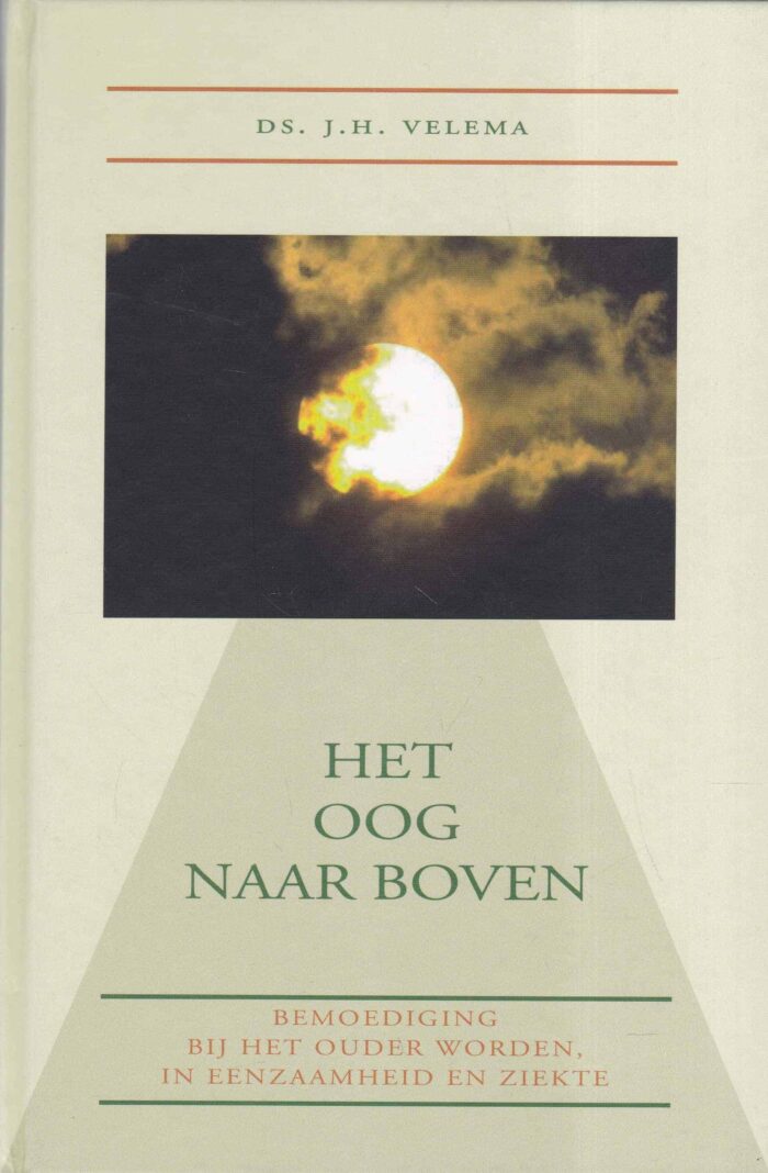 Velema, ds. J.H.: Het oog naar boven