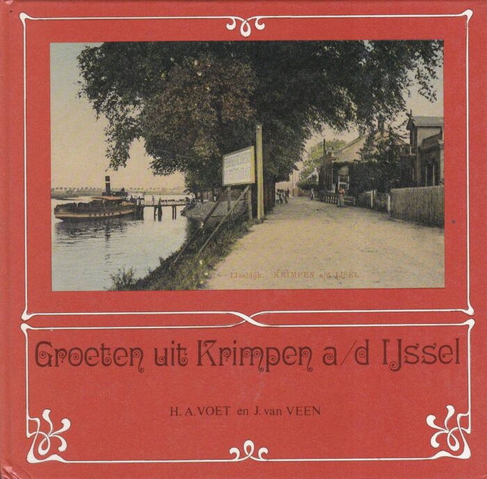 Voet, H.A.: Groeten uit Krimpen a/d IJssel