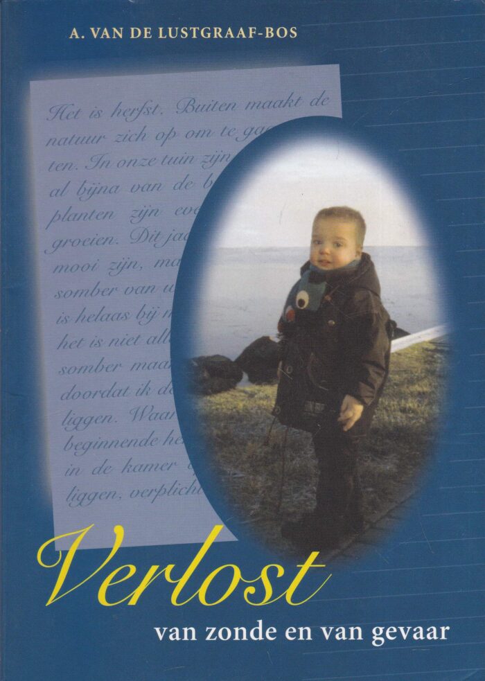 Lustgraaf-Bos, A. van de: Verlost van zonde en van gevaar