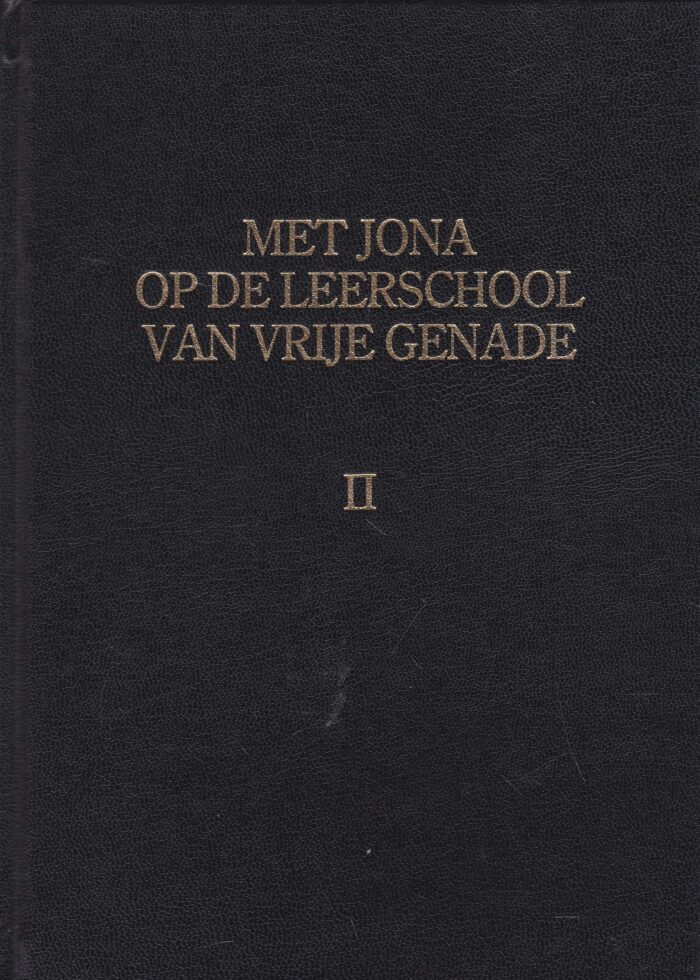 Venema, ds. E.: Met Jona op de leerschool van vrije genade 2