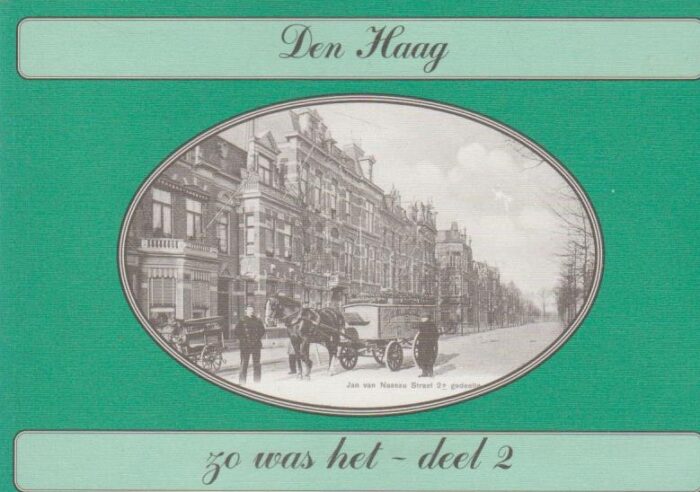 Spek, J.A.: Den Haag zo was het (deel 2)