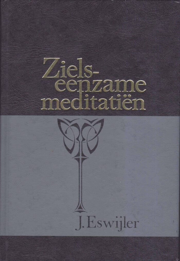 Eswijler, J.: Zielseenzame meditatien