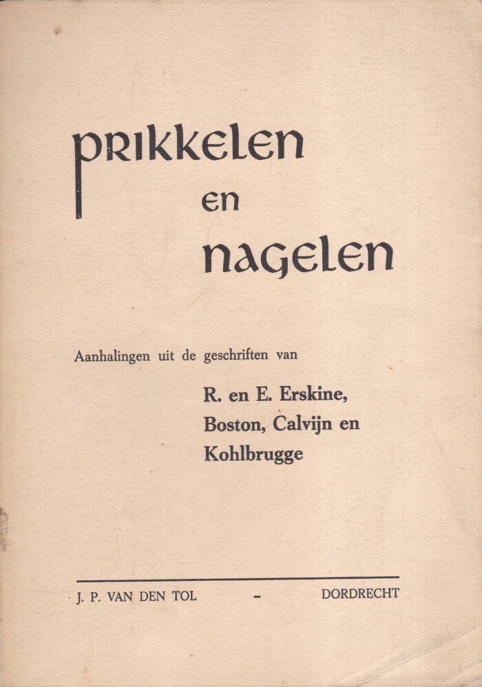 Erskine, R. en E., Boston e.a.: Prikkelen en nagelen