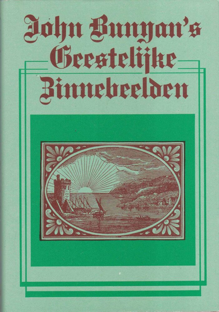 Bunyan, John: Geestelijke zinnebeelden