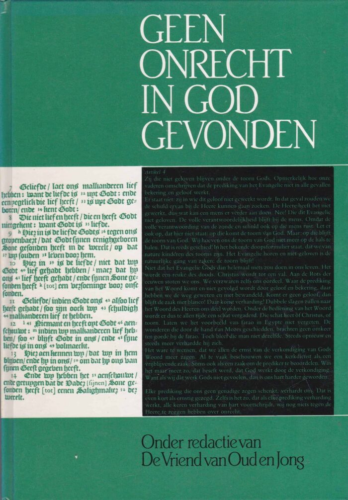 Geen onrecht in God gevonden. Onder de redactie van "De Vriend van Oud en Jong"